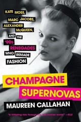 Maureen Callahan Champagne Supernovas (Paperback)