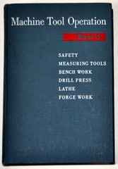 Machine Tool Operation – hardcover Henry D. Burghardt|Aaron Axelrod|James An…