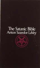 THE SATANIC BIBLE – Lavey Anton, Paperback, Brand New