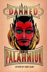Damned by Chuck Palahniuk (2011, Hardcover)