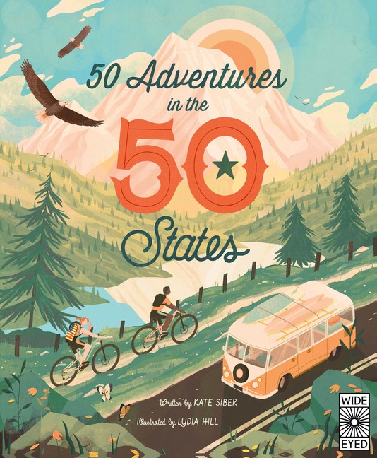 50 Adventures in the 50 States Paperback by Kate Siber
