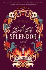 A Dreadful Splendor: An Edgar Award Winner – BR Myers, 0063209837, paperback