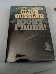 Night Probe! by Clive Cussler (1981, Hardcover)