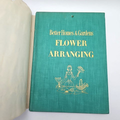 Better Homes and Gardens Flower Arranging Book Vintage 1957 HC