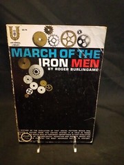 March of the Iron Men by Roger Burlingame