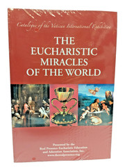 The Eucharistic Miracles of the World (2nd Edition 2016) 97819311