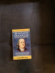 Benjamin Franklin: The First Mr. American, by Roger Burlingame