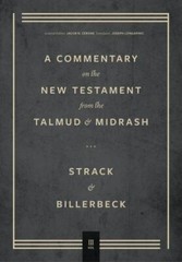 Commentary on the New Testament from the Talmud & Midrash, Hardcover by Strac…