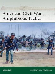 American Civil War Amphibious Tactics (Eli… by Field, Ron Paperback / softback