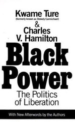 Black Power : The Politics of Liberation by Kwame Ture