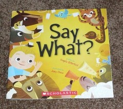 Say What? – Paperback By Angela Diterlizzi – GOOD