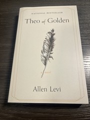 Theo of Golden : A Novel by Allen Levi (2025, Trade Paperback) New