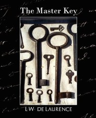The Master Key (New Edition) by De Laurence L W De Laurence: New