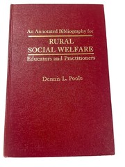 Rural Social Welfare. Educators and Practitioners An Annotated Bibliography 1981