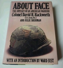 FIRST EDITION About Face Odyssey of American Warrior Colonel David H Hackworth