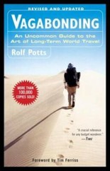 Vagabonding: An Uncommon Guide to the Art of Long-Term World Travel – GOOD
