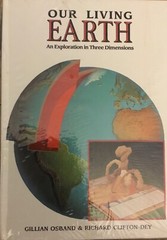Our Living Earth:An Exploration in Three Dimensions, New, Wrapped
