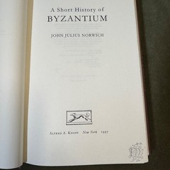 A Short History of Byzantium – Hardcover By John Julius Norwich – GOOD – HC/DJ