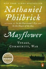 Mayflower: Voyage, Community, War – 0143111973, Nathaniel Philbrick, paperback