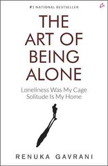 THE ART OF BEING ALONE by RENUKA GAVRANI USA STOCK FREE SHIPPING