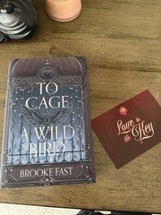 To Cage A Wild Bird By Brooke Fast Fairyloot Edition Signed