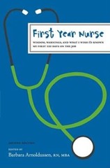 First Year Nurse: Wisdom, Warnings, and What I Wish Id Known My First 10 – GOOD