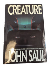 Creature, by John Saul, 1989 Bantam Books Edition Hardcover + Dust Jacket BCE