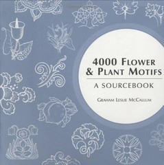 4000 Flower & Plant Motifs: A Sourcebook