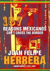 187 Reasons Mexicanos Can’t Cross th- 0872864626, Juan Felipe Herrera, paperback