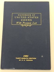 Handbook of United States Coins with Premium List 38th Edition 1981 R.S. Yeoman