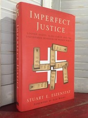 SIGNED – IMPERFECT JUSTICE by Stuart E. Eizenstat (2003, Hardcover)