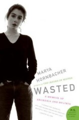 Wasted – Paperback By Hornbacher, Marya – GOOD