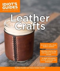 Leather Crafts: In-Depth Information on Tools, Materials, and Techniques (Id…