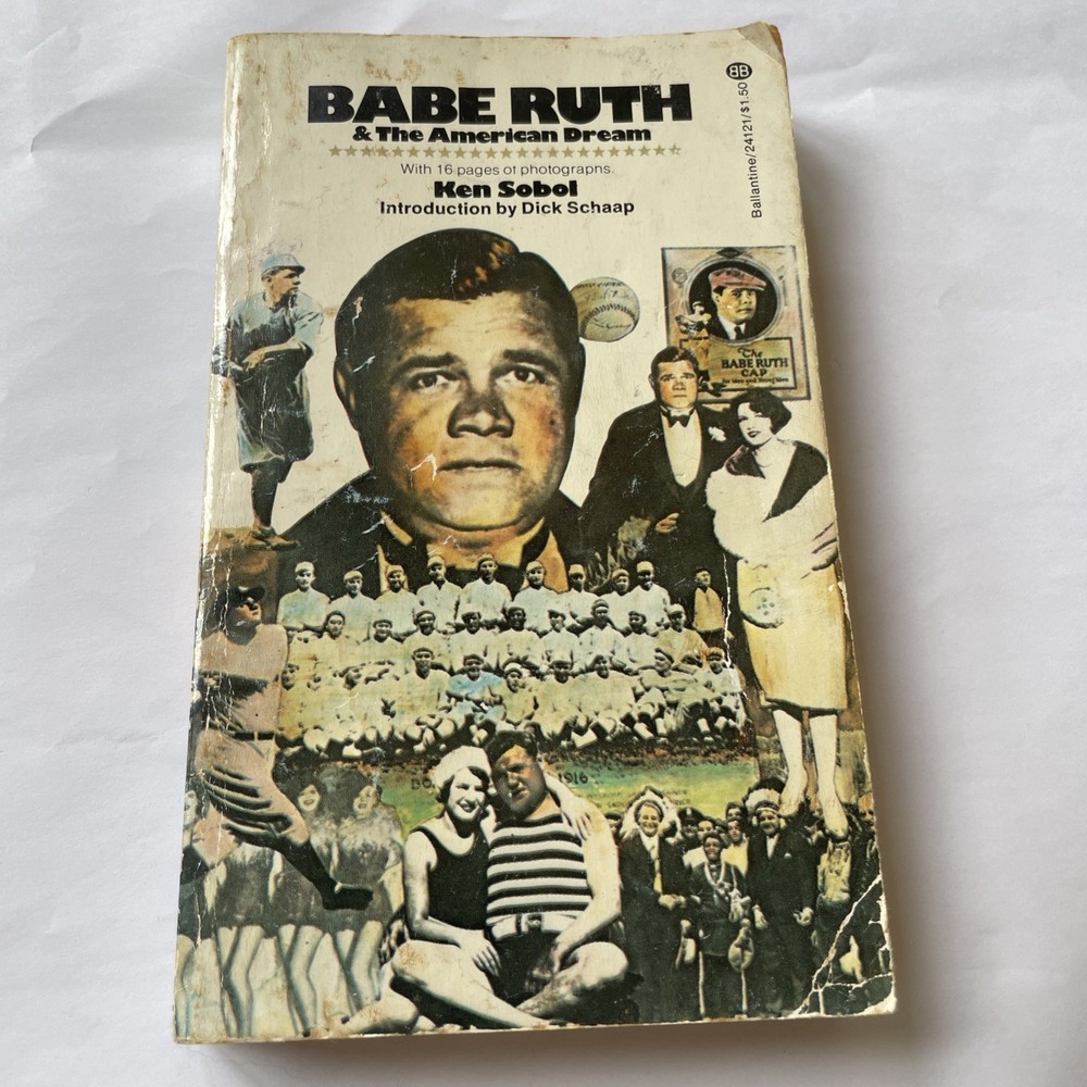 Babe Ruth & The American Dream (1974)Ken Sobol / Paperback – 269 Pages