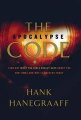 The Apocalypse Code – Hardcover By Hanegraaff, Hank – GOOD