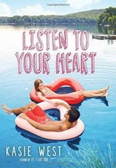 Listen to Your Heart – Hardcover By West, Kasie – GOOD