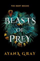 Ayana Gray Beasts of Prey (Hardback)
