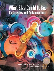Ravi Shankar What Else Could It Be (Paperback) Carolina Wren Press Poetry