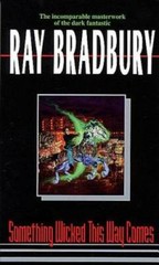 Something Wicked This Way Comes – Mass Market Paperback By Bradbury, Ray – GOOD