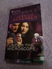 Harlequin Intrigue Under the Microscope by Jessica Andersen (2007)