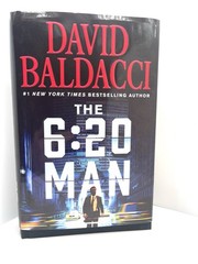 The 6:20 Man David Baldacci HC FIRST EDITION 2022 Thriller