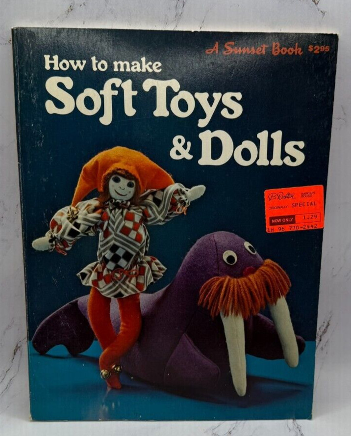 Vintage How To Make Soft Toys & Dolls Pattern Book A Sunset Book 1977 PB