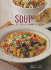 Soup: Superb Ways With a Classic Dish – Unknown – Book – Very Good
