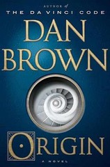 Origin: A Novel (Robert Langdon) – Hardcover, by Brown Dan – Very Good