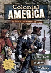 Colonial America: An Interactive History Adventure (You Choose: Hist – VERY GOOD