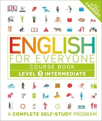 English for Everyone: Level 3: Intermediate, Course Book: A Complete Self-St…