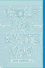 Wolf in White Van: A Novel – Paperback By Darnielle, John – GOOD
