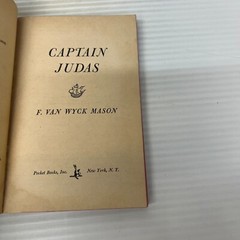 Captain Judas Historical Fiction Paperback Book by F. Van Wyck Mason 1955