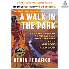 A Walk in the Park: The True Story of a Spectacular Misa, Kevin Fedarko 2025