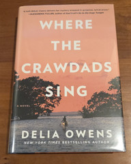 Where the Crawdads Sing – Delia Owens 1st edition/1st printing HC